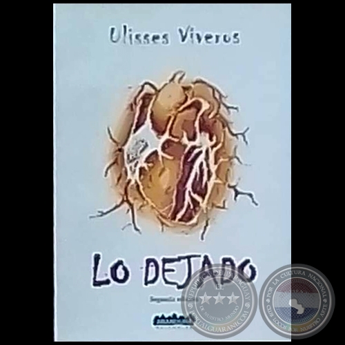 LO DEJADO - Autor: ULISSES VIVEROS - Ao 2016